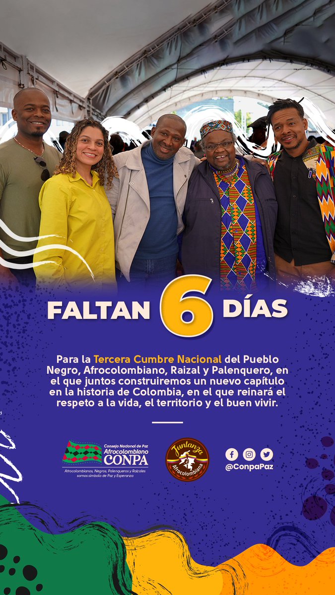 Conpa_paz's tweet photo. 🗓️ Estamos a tan solo 06 días para la Tercera Cumbre Nacional del Pueblo Negro, Afrocolombiano, Raizal y Palenquero👥✊🏿❣️🕊️🖤

La Juntanza va, ¡Vamos que podemos!🗣️🔊

#PuebloNegroenCumbre #SomoCONPA #JuntanzaAfrocolombiana #TerceraCumbredelPuebloNegro. https://t.co/IrFoTDnRzI