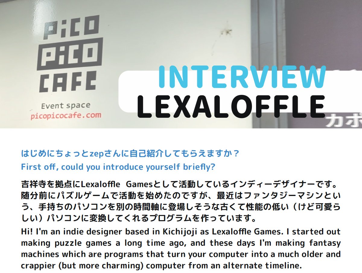 zep of Lexaloffle Games

PICO-8などで知られている、吉祥寺を拠点にLexaloffle Gamesとして活動しているインディーデザイナーとの長編インタビュー。
A long interview with Kichijoji-based indie designer Lexaloffle Games, known for PICO-8 &amp;c.

itch.io/b/2071/zine-do…