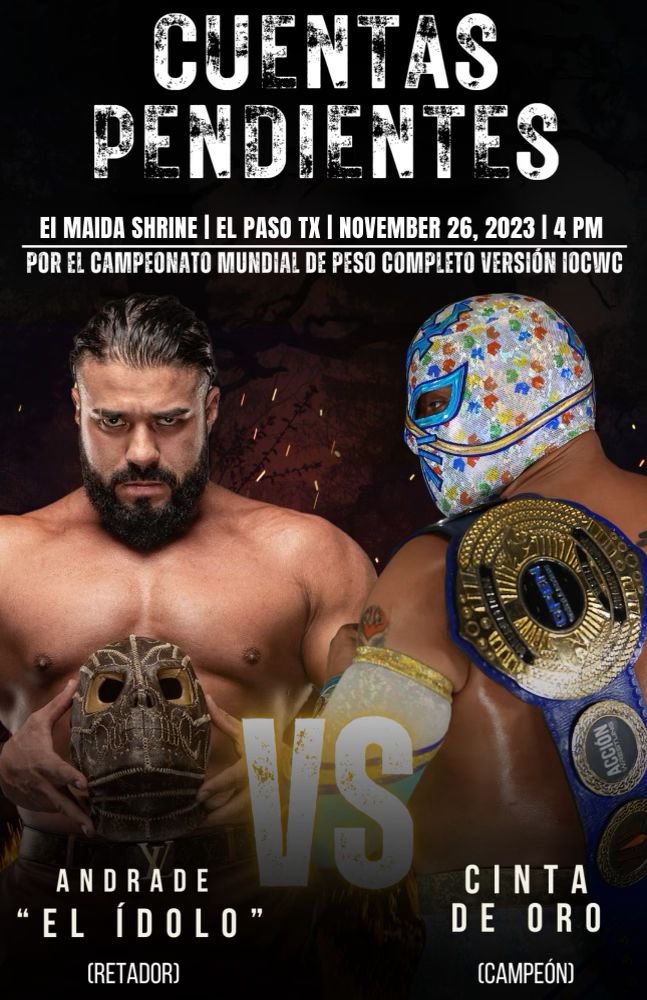 PP_BAEZ's tweet photo. La rivalidad entre @CintaDeOro y @AndradeElIdolo llega ahora en el #PasoTexas y tienen #CuentasPendientes. Dos grandes exponentes frente a frente. Con todo mi querido #CintaDeOro 🇲🇽 🇲🇽 🇲🇽 💫💫💫 https://t.co/F1281E02xY
