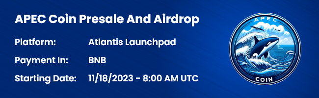 APEC_Coin's tweet photo. 🚀 Join the APEC Coin ($APEC) Presale and Airdrop on Atlantis Launchpad!

🌟 Secure your chance for astronomical gains (10000x) with the crypto made for APEC nationals.

💎 Don't miss out – invest in $APEC after the success of the APEC Leaders’ Meetings 2023 in San Francisco! https://t.co/FEwljlohgB