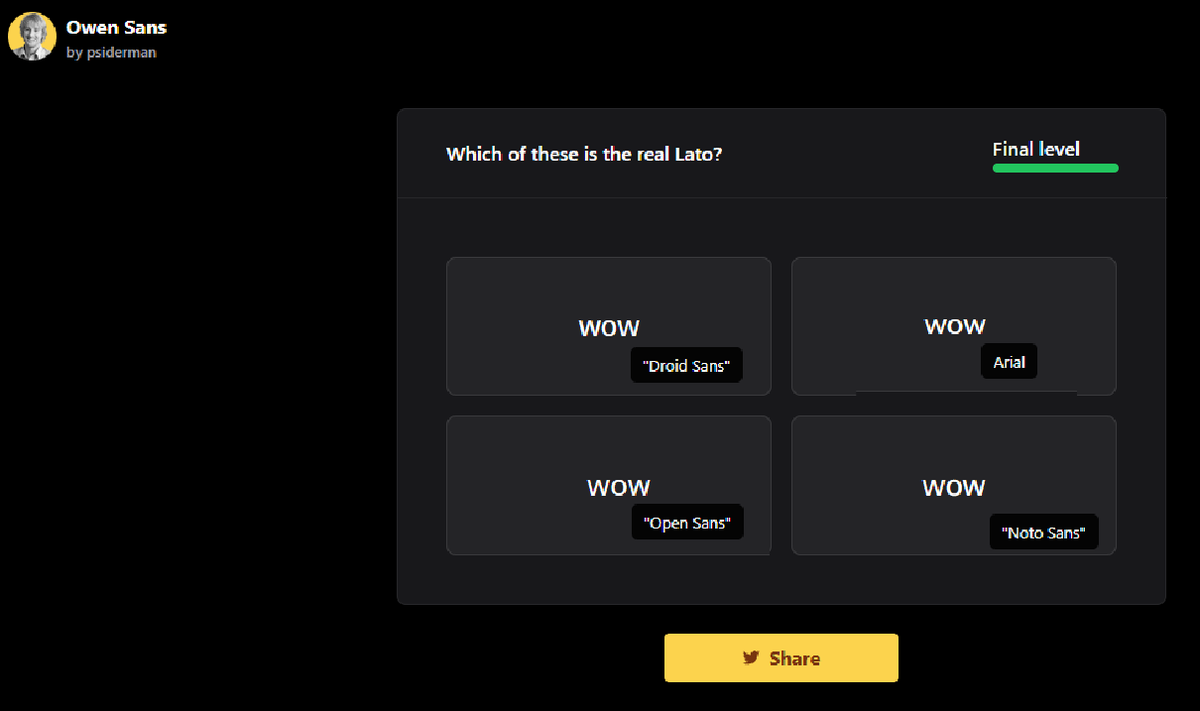 doubleclikk's tweet photo. @_psiderman_ No one ever wins this. After many tries, I always get stuck in the final stage. I realized something was off, so I installed the WhatFont extension and here is the screenshot.

@_psiderman_
,avoid spreading false quizzes or questioning someone's skills. Keep it accurate and fair. https://t.co/pXApskJxZb