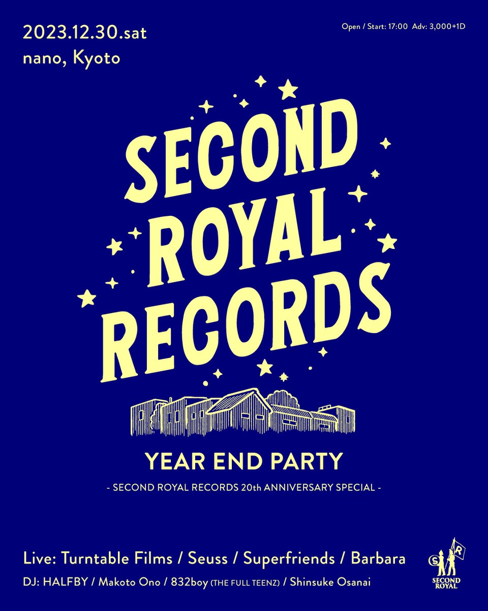 secondroyal's tweet photo. 🍾SECOND ROYAL YEAR END PARTY🍾

昨年に続き年末パーティ開催決定！
20周年記念スペシャルverです！

2023年12月30日(土)
会場：京都 nano
OPEN：17:00

LIVE：
Turntable Films
Seuss
Superfriends
Barbara

DJ：
HALFBY
小野真
832boy(THE FULL TEENZ)
小山内信介

※予約
https://t.co/Mqtn3skJh8 https://t.co/TFGtv3KkzZ