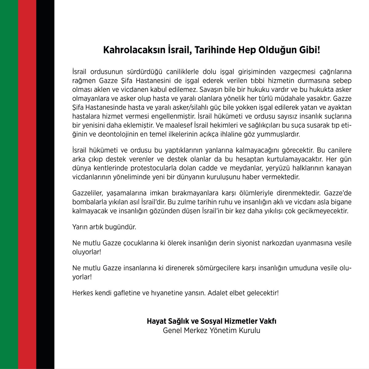 Kahrolsun!
İnsanlığa sunduklarınız, 
medeniyetiniz, 
dünyanız!