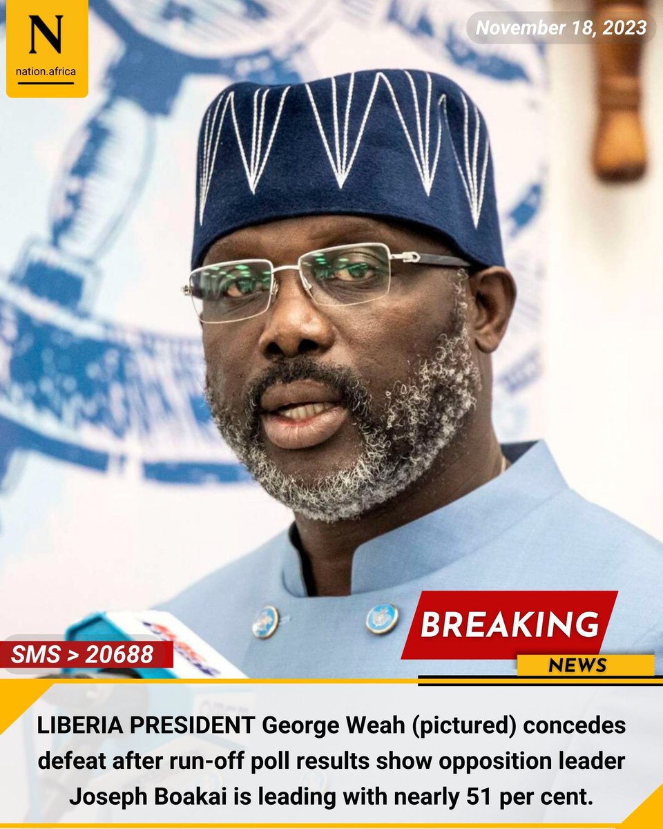 LIBERIA PRESIDENT George Weah concedes defeat after run-off poll results show opposition leader Joseph Boakai is leading with nearly 51 per cent.