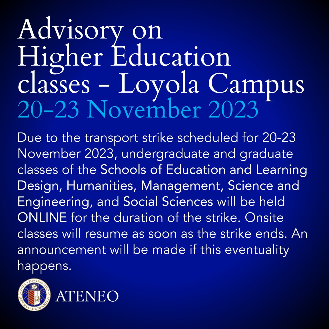 ateneodemanilau's tweet image. In light of next week&apos;s transport strike undergraduate and graduate classes in the Schools of Education and Learning Design, Humanities, Management, Science and Engineering, and Social Sciences will be held online for the duration of the strike

Read more: ateneo.edu/document/memor…