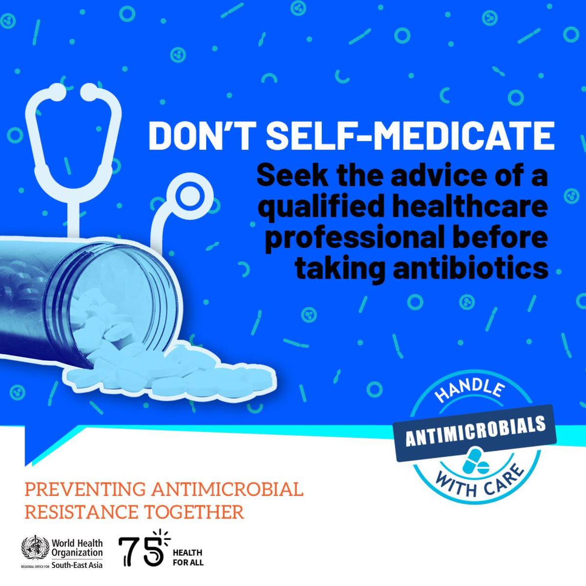 WHOSEARO's tweet image. Before taking #antibiotics, talk to your doctor. Do not self-medicate!

#WorldAMRAwarenessWeek