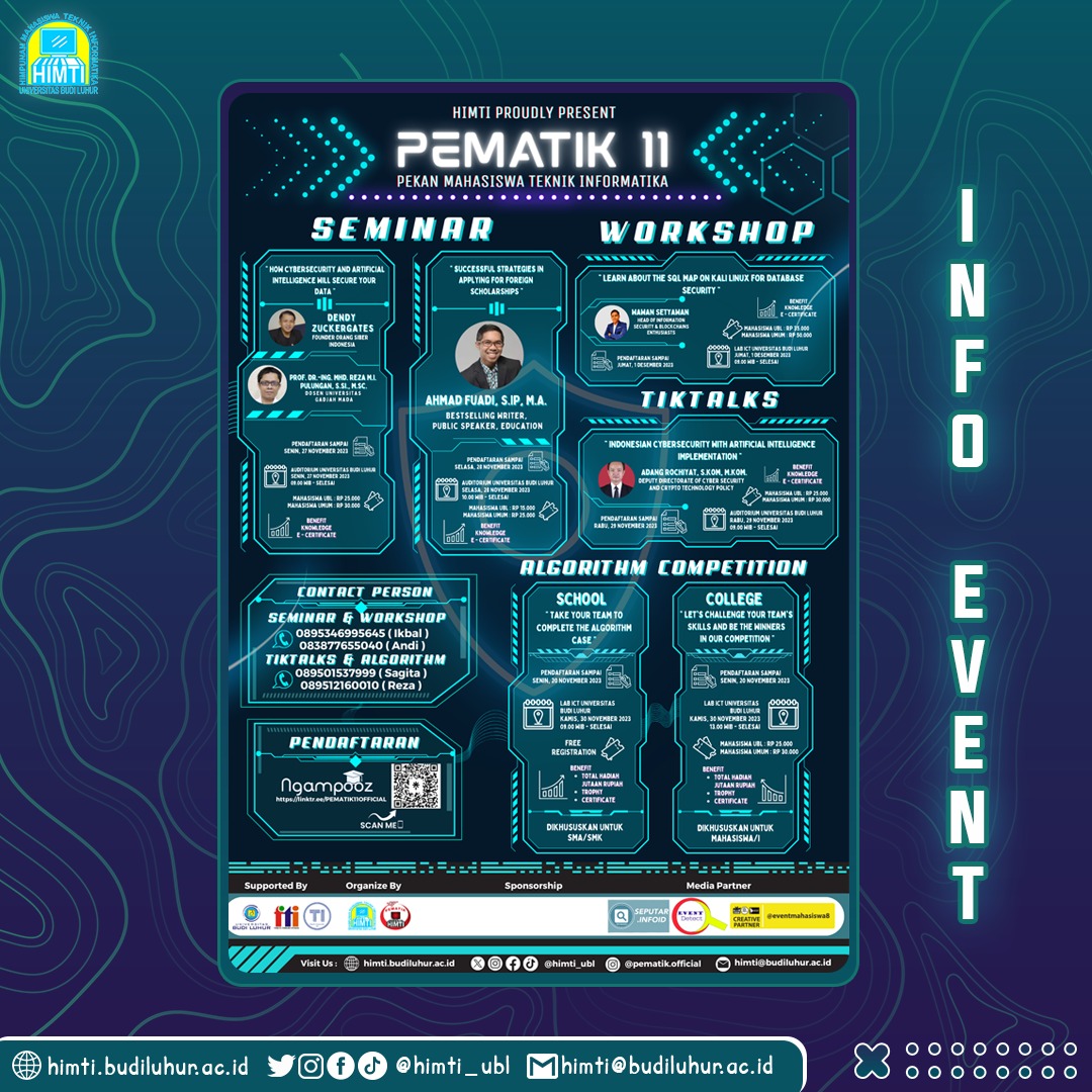 HIMTI UNIVERSITAS BUDI LUHUR PROUDLY PRESENT!

✨PEMATIK 11✨
"Cybersecurity with Artificial Intelligence to secure data in the Digital Era".

Link Pendaftaran:
linktr.ee/PEMATIK11OFFIC…