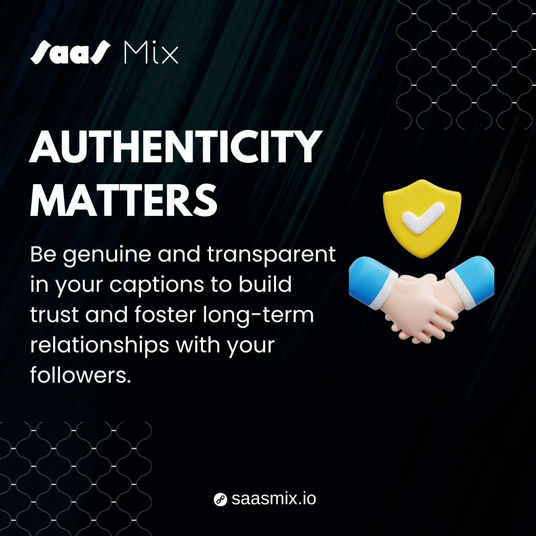Be genuine and transparent in your captions to build trust and foster long-term relationships with your followers.

#Captions #BeGenuine #BuildTrust #BeTransparent #LongTermRelationships #BuildTrustWithFollowers #MarketingStrategy #SaaSMix