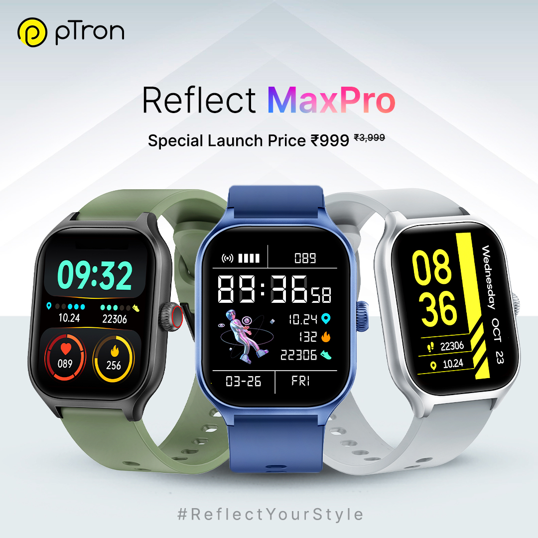 Time to Reflect, Time to Upgrade. Grab Your Reflect MaxPro Smartwatch on Amazon Today! #pTroneveryday #ReflectMAxPro #NewLaunch