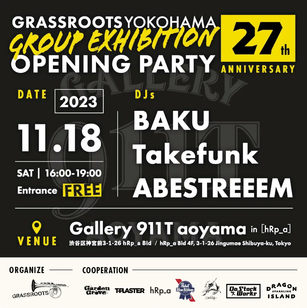 GrassRootsSama's tweet photo. 2023. 11.18sat - 12.15fri
▼Artists
@dragon76art
@tadaomishibuya
@Gravityfree_
gospel
@NOVOLZE
@karezmad
@studiomurasaki
@luiseono
@BOXERjuntaro
phil
@WHOLE9_w9
@madoki_yamasaki
@NaokiOnogawa
@kumbhglass
@JunkR045
@Tplaster_Craft
@GardenGroveMSC
@PabstJapan https://t.co/oCJZjJNEM4