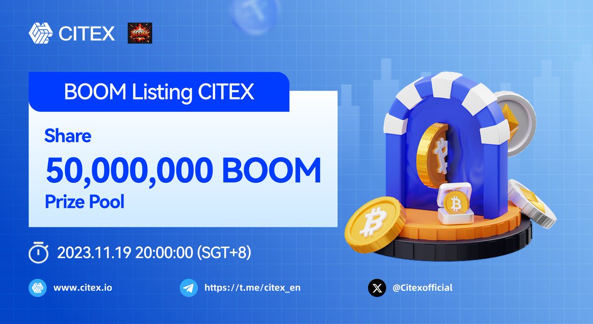 👏👏Participate $BOOM activity, to share 50,000,000 BOOM prize pool!  @boomcoinoffical ⏲️2023/11/19 20:00-11/21 20:00（SGT+8）  ✓Follow@Citexofficial ✓RT & Tag 3 frds & Like 🍀Do tasks ! 100 Luckyers can  share 2,000,000 BOOM prize pool!