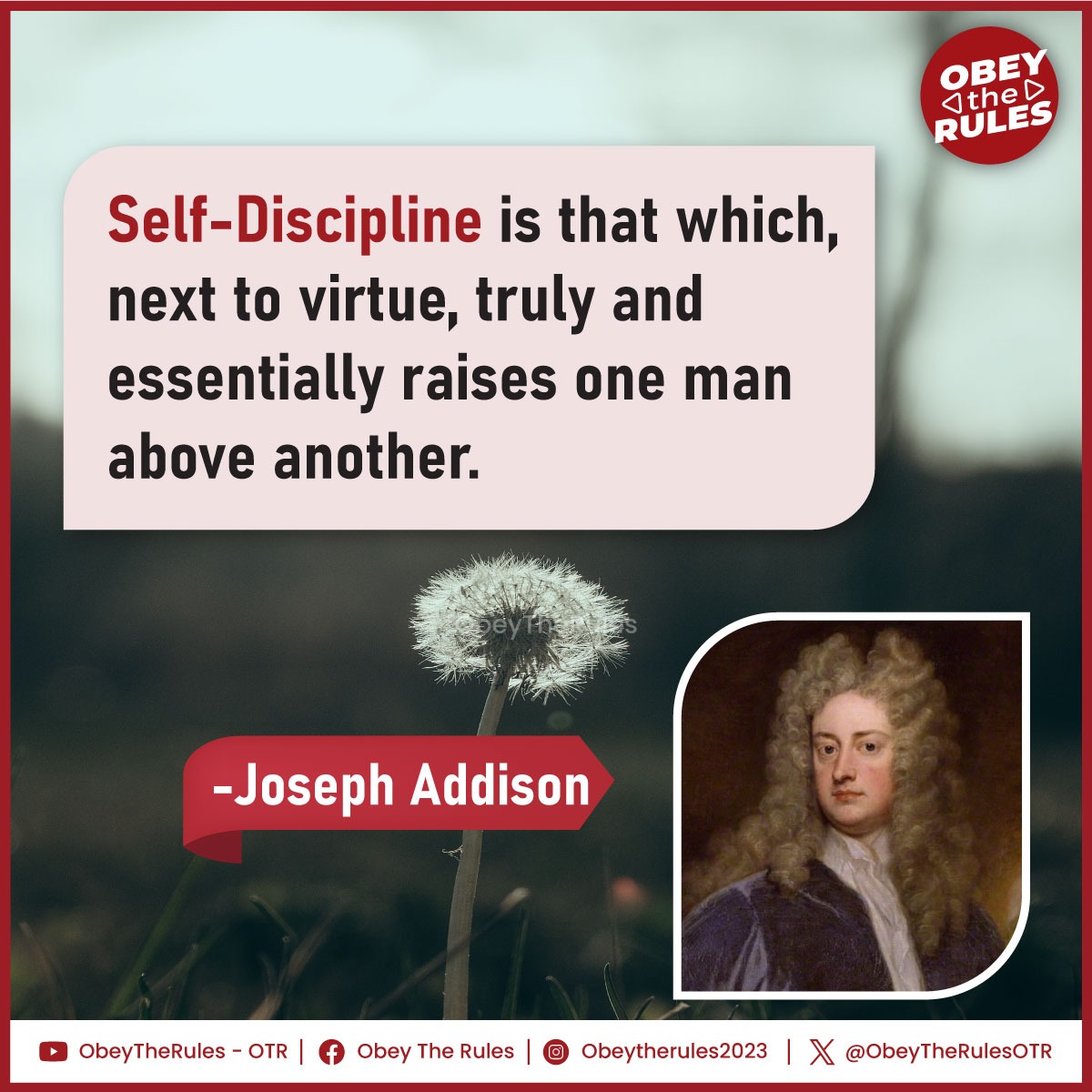 ObeyTheRulesOTR's tweet image. self-Discipline is what ,which next to virtue,truly and essentially raises one man above another . - Joseph Addison

 #OTR  #obeytherules  #JosephAddison
#motivationalquotes 
 #motivationspeech #successinlife
 follow and subscribe 
  @obeytherules2023