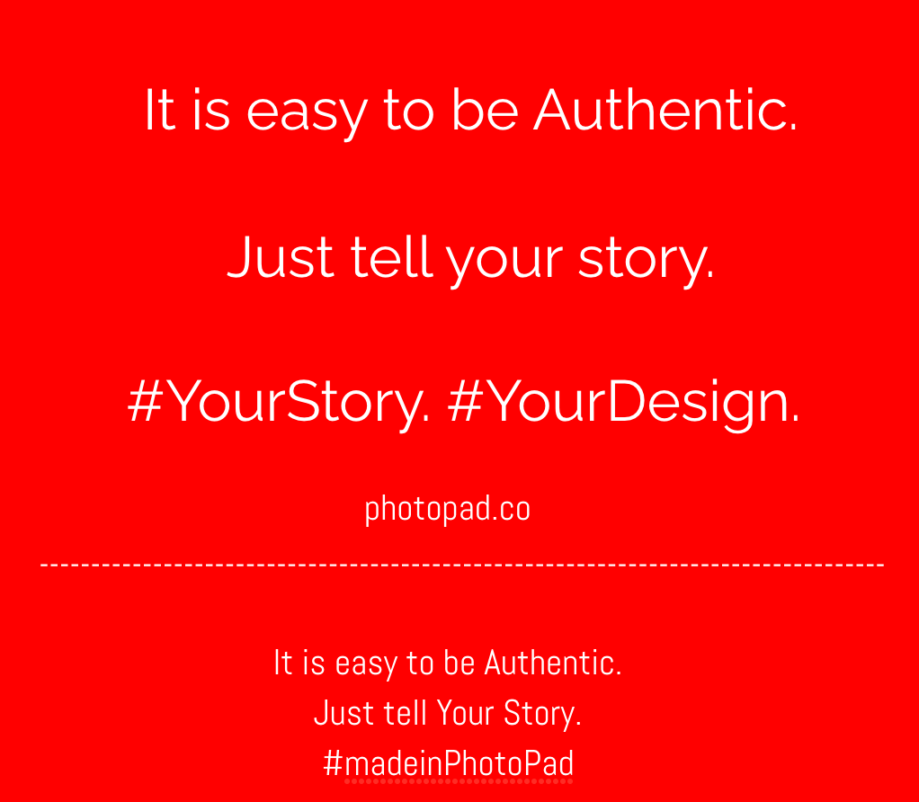 DesignaAI's tweet image. It is easy to be Authentic.
Just tell your story.

Create your story here: photopad.co

#YourStory. #YourDesign #PhotoPadForBusiness #smallbusiness #smallbusinessmarketing #socialmediamarketing #socialmedia #marketingstrategy #FridayVibes