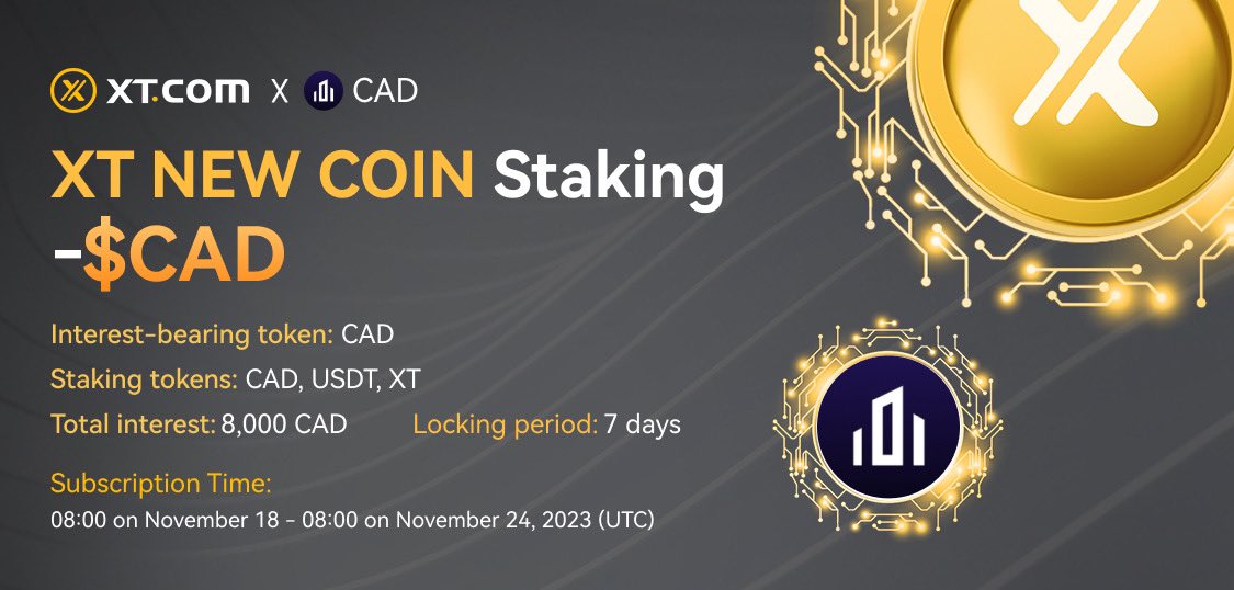 📣 #XT Staking - $CAD 🚀 <a href="/cad_fintech/">CAD Fintech</a>

⏰ Activity period: 08:00 on November 18 - 08:00 on November 24, 2023 (UTC)

💎 Staking tokens: CAD, USDT, XT
💎 Interest-bearing token: CAD
💎 Total revenue: 8,000 CAD
💎 Locking period: 7 days

Details:
xtsupport.zendesk.com/hc/en-us/artic…