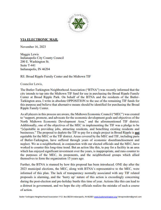 Butler_Tark's tweet photo. As discussed at the BTNA meeting, the city is seeking to use funds in the Midtown TIF, which provides funding for projects throughout Midtown, including BT, to purchase/pay off the Broad Ripple Family Center in BR Park. This letter details BTNA's opposition to this proposal. 1/2 https://t.co/zVO9Mj9YkQ