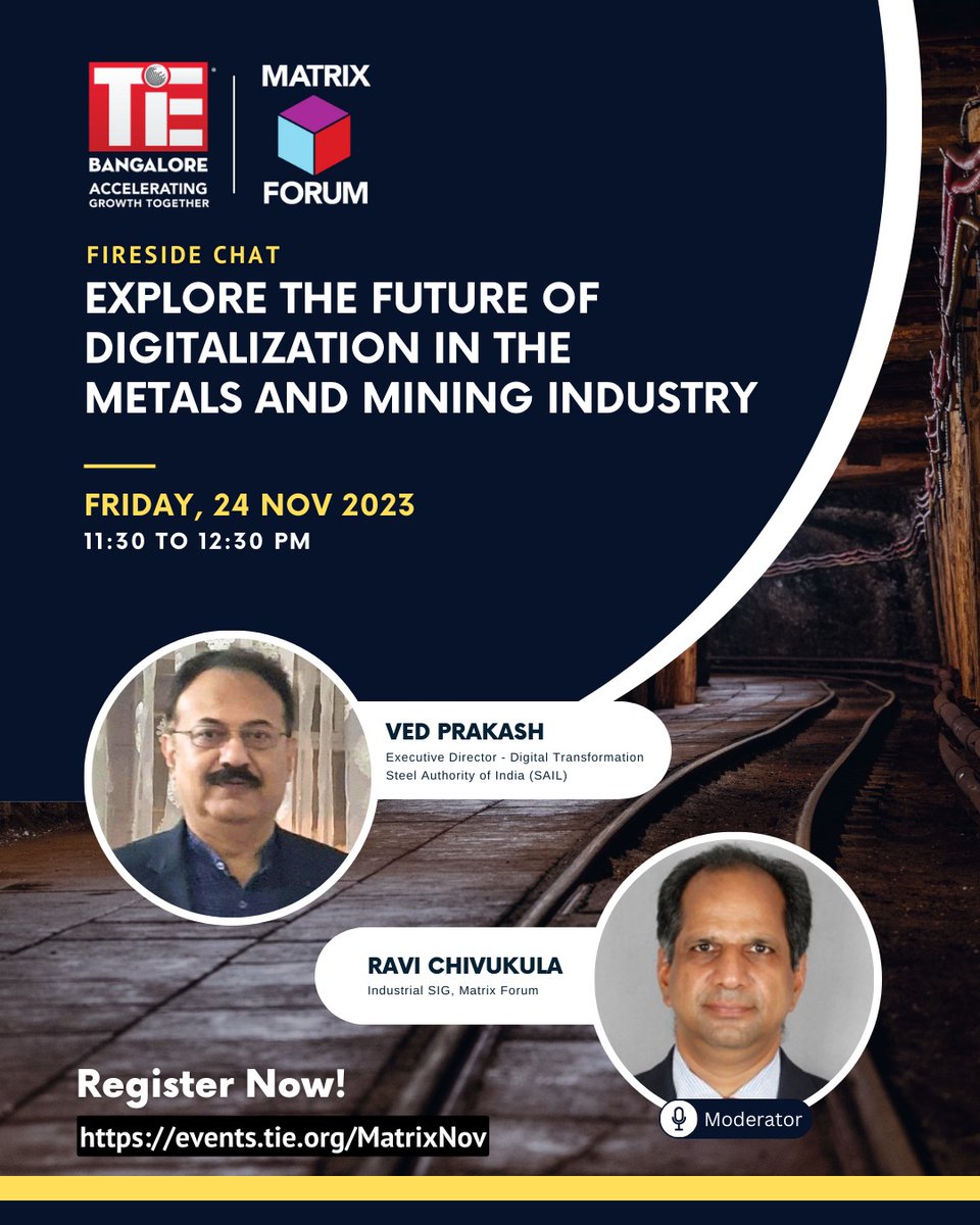 Explore the future of Digitalization in the Metals and Mining industry with TiE Bangalore's @Matrix_Forum on Friday! 🔗 Register for this webinar: events.tie.org/MatrixNov #DigitalTransformation #MetalsandMining #MatrixForum #TiEBangalore #TechInnovation