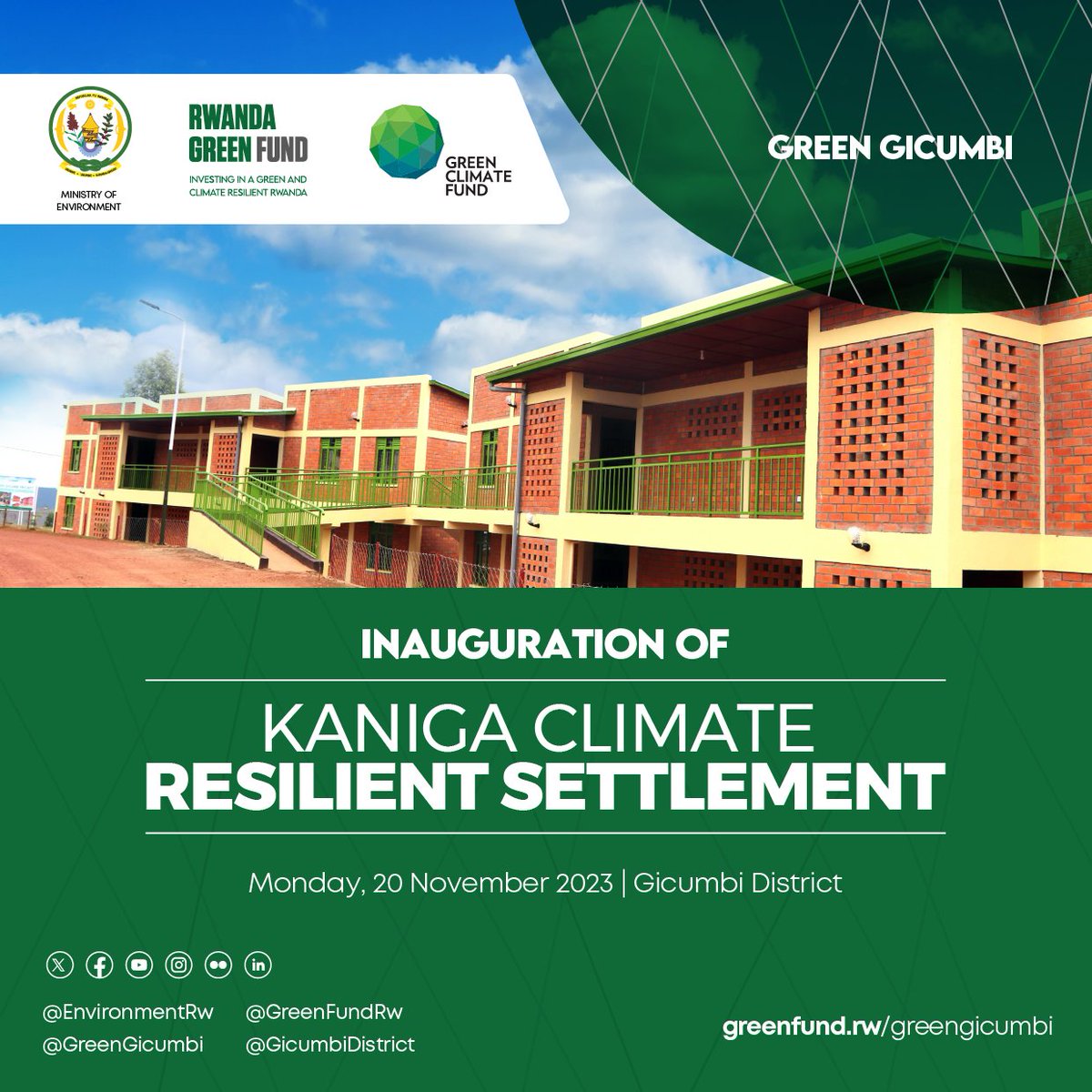 We're thrilled to announce that this Monday, we'll officially inaugurate Kaniga climate resilient settlement constructed by <a href="/GreenGicumbi/">Green Gicumbi Project | Northern Rwanda</a> with financial support of <a href="/theGCF/">Green Climate Fund</a>.

This green village will host 60 vulnerable families relocated from high-risk zones in <a href="/GicumbiDistrict/">Gicumbi District</a>.