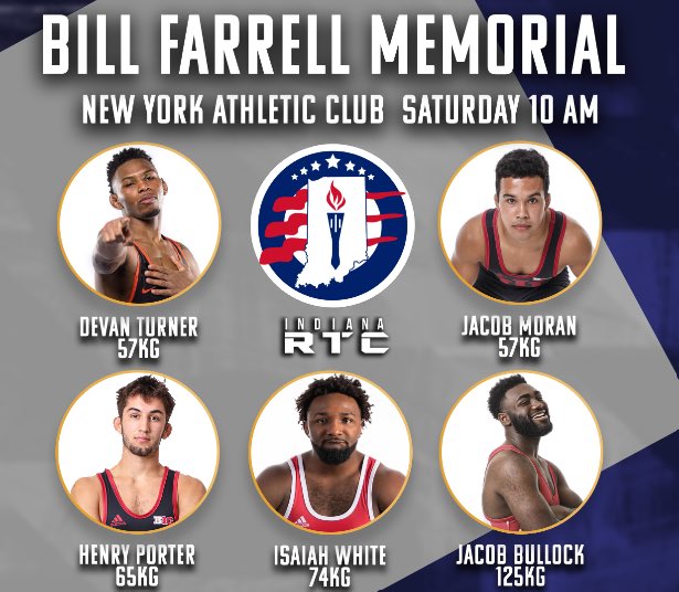 -Bill Farrell Memorial Men’s Freestyle begins today at 10am!

-Current IN RTC Sr Level Resident Athletes Devan Turner (57kg) &amp; Isaiah White (86kg) along with current IU/IN RTC athletes Jacob Moran (57kg), Henry Porter (65kg), &amp; Jacob Bullock (125kg) will be competing today!