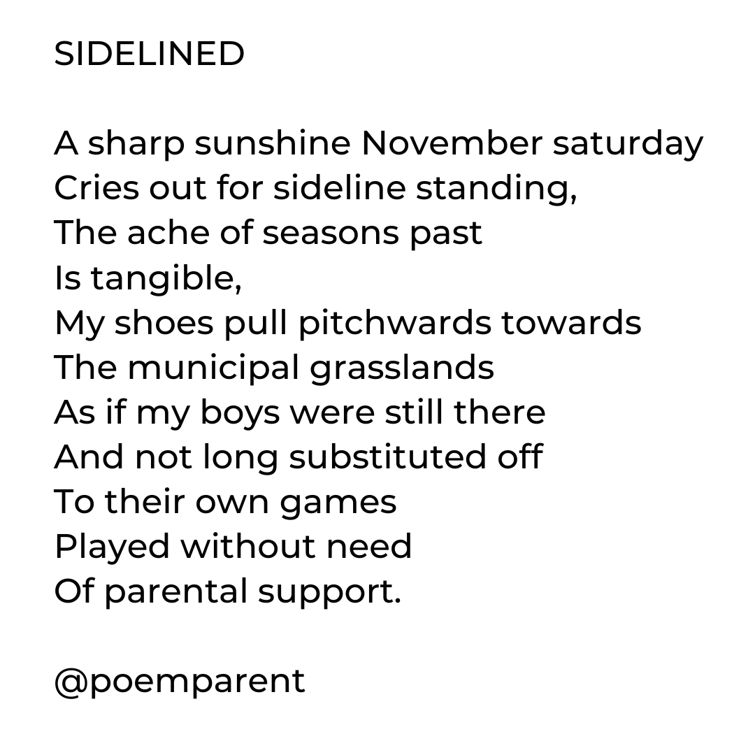 A quickie from last Saturday.

#parenting #whensaturdaycomes #parentalsupport #touchline #sideline 
#saturdaymornings 
#writingcommunity  #writingcommunityofig #poetrycommunity
#worldofpoetry #poemaday #poemadaychallenge #inspiration