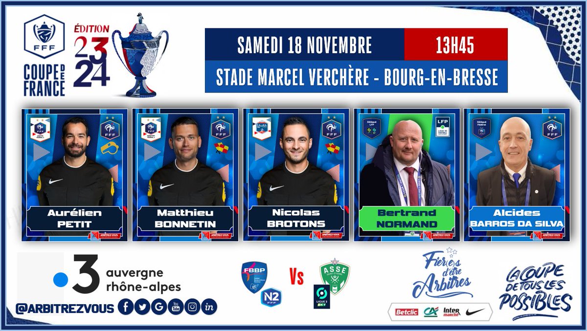 ArbitrezVous's tweet photo. 🐓 #FFF - 🏆 #CoupedeFrance #CDF - 7ème Tour
#⃣ #FBBPASSE
⚽️ @FBBP01 🆚 @ASSEofficiel
🗓️ 18/11/2023
🕖 13h45
🏟️ Stade Marcel Verchère - BOURG-EN-BRESSE
📺 @F3Auvergne @F3Rhone_Alpes
@ArbitresSAFE @FFF @lequipe @deux_zero @coupedefrance @footamateur_fr @leprogres_asse https://t.co/jmqndCx7ke