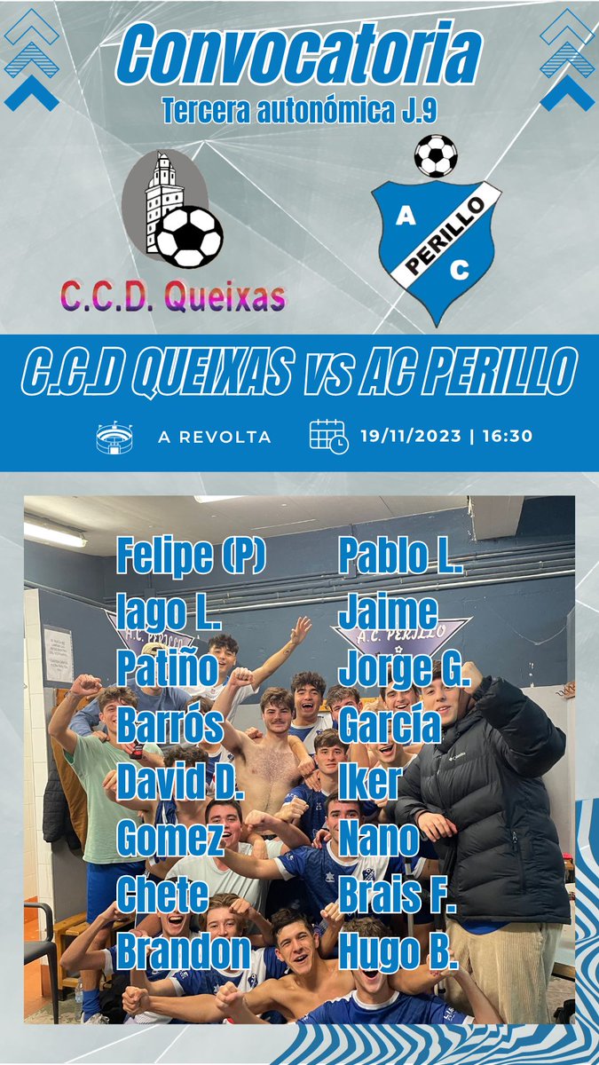 atleticoperillo's tweet photo. Convocatoria para o partido do Domingo contra o C.C.D. Queixas:
É baixa para este partido Javi Queiruga, cun golpe no xeonllo.
Vamos Perillo!
#ForzaPerillo #QueixasPerillo https://t.co/hs1lcS5Aa6