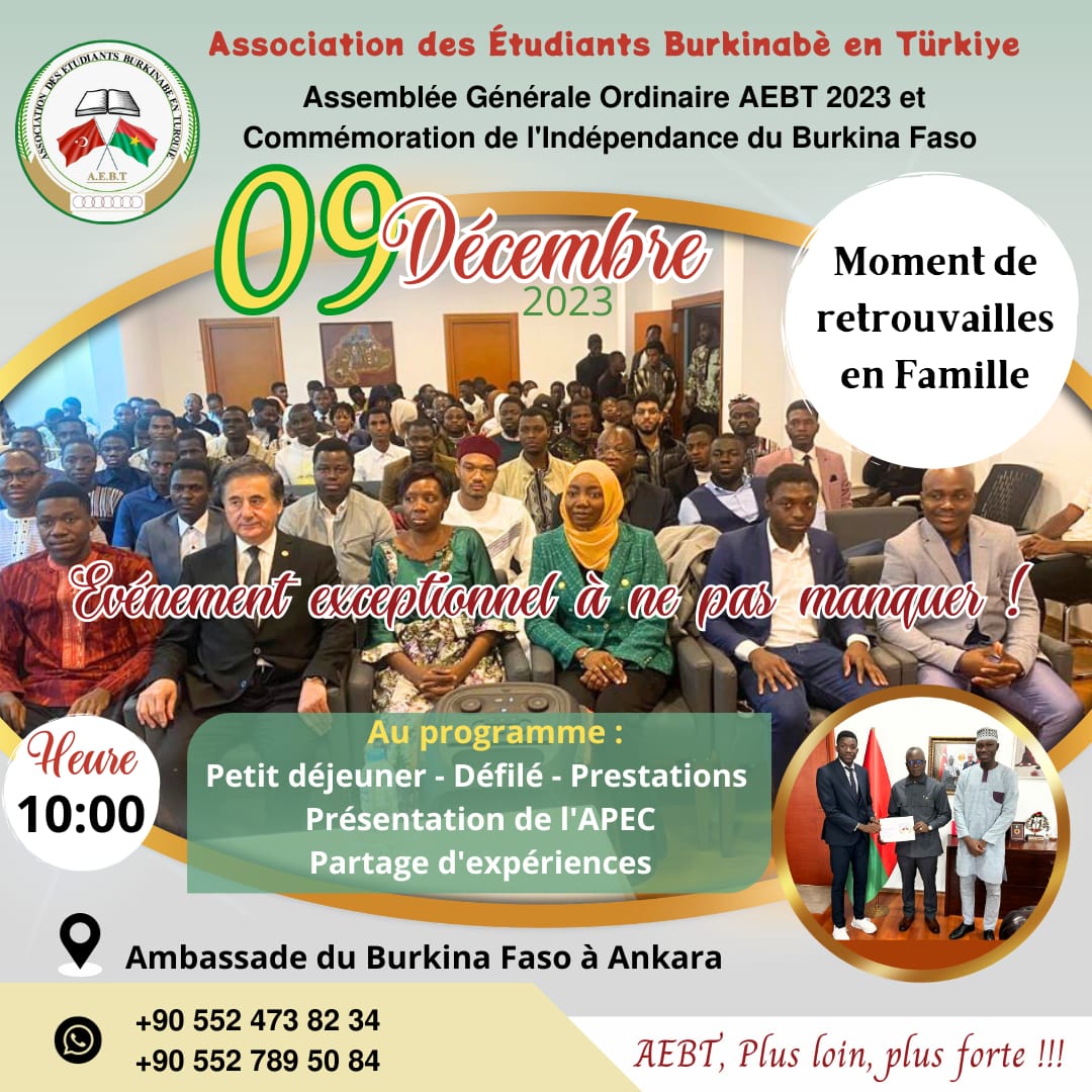 AEBT4's tweet photo. L'Assemblée Générale de notre association est prévue le 09 Décembre 2023 à l'ambassade du Burkina Faso à Ankara. C'est le moment des retrouvailles, de partage et de rencontres. Vous êtes invités.

AEBT PLUS LOIN, PLUS FORTE. https://t.co/ynyorn02wA