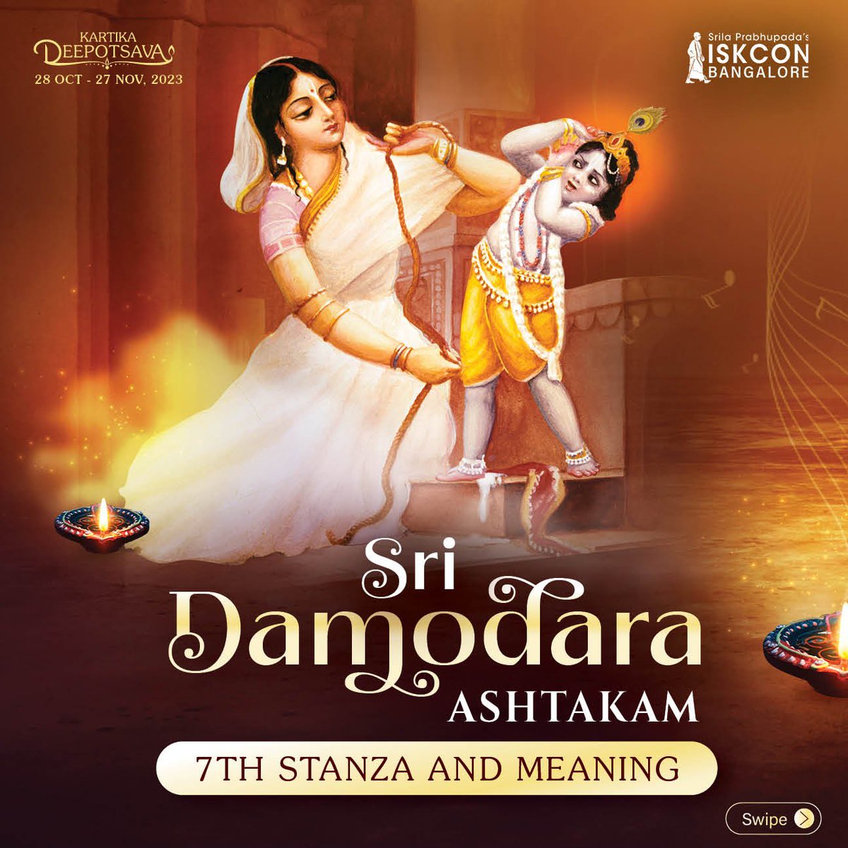 ISKCONBangalore's tweet photo. Today let's sing and learn the meaning of the seventh verse of Damodarashtakam which describes the greatness of pure devotional service over the desire for liberation.
#Damodarashtakam #kartikadeepotsava #LightYourLifewithDevotion #deepotsavayodhya2023 #deepotsava #krishna #god #lord #temple