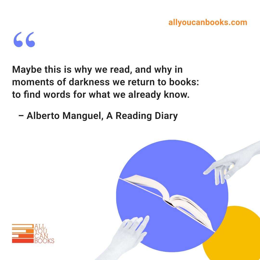 AllYouCanBooks's tweet image. 📚 In our silent moments, books offer the words to our unspoken truths. With All You Can Books, find the light in stories during your darkest times. Begin with a free 30-day trial. #FindYourWords #BookLight #AlbertoManguel