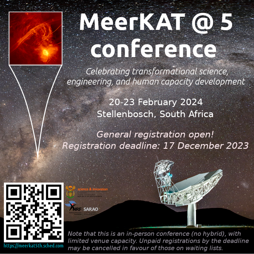 General registration for the MeerKAT@5 Conference is now open, registration deadline: 17 December 2023.

Registration Link: meerkat5th.sched.com

#MeerKATat5Conference #MeerKAT #RadioAstronomy #Science #Engineering