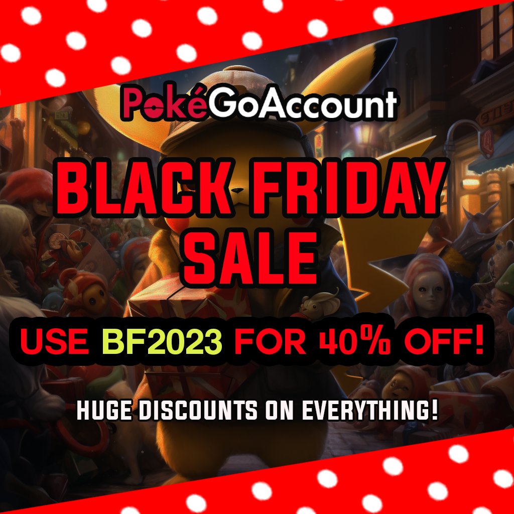 🎉🖤 Black Friday for Pokemon Go is HERE! ✨ Score incredible deals at pokegoaccount.com with code BF2023 for 40% OFF. Get your Pokémon Go accounts or boost today! 🚀 

#BlackFriday #PokemonGoDeals #BF2023 #pokemon #pokemongo