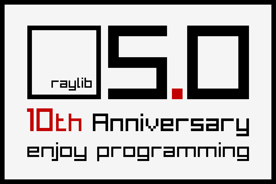 Hey! After 10 years of development, I'm pleased to announce #raylib 5.0! Biggest update ever! 🚀 - Webpage: raylib.com - Release details: github.com/raysan5/raylib… - Discord Community: discord.gg/raylib Enjoy programming! 😄