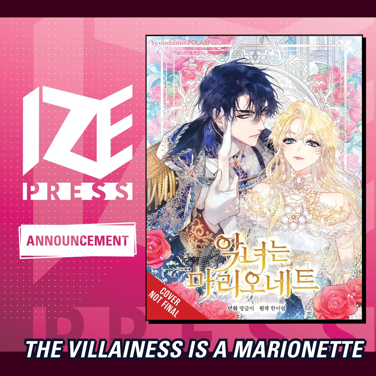 izepress's tweet photo. NEW SERIES ANNOUNCEMENT: The Villainess Is a Marionette

Kayena was used as a pawn in her brother’s schemes and left to die. When she wakes up in her third life, she’s armed with the knowledge of how her dreadful future unfolds. This time, she’ll be the one pulling the strings! https://t.co/UGQpBMCsDI