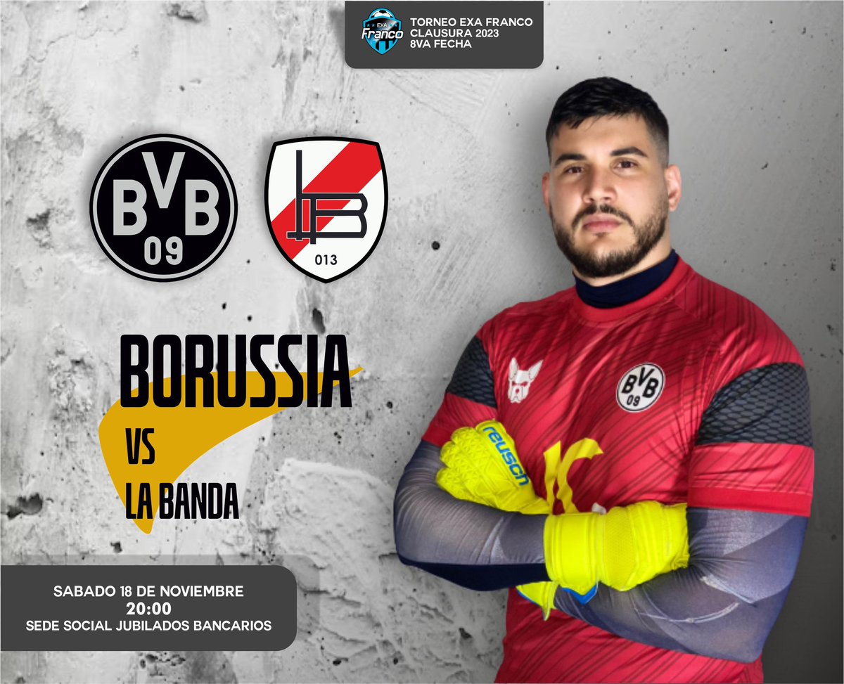 Borussia vs <a href="/LaBandafc013/">LaBandafc</a>

🏆 8va Fecha @elexafranco 
🗓 Sab 18/11
🕤 20:00
📍 Sede Jubilados Bancarios