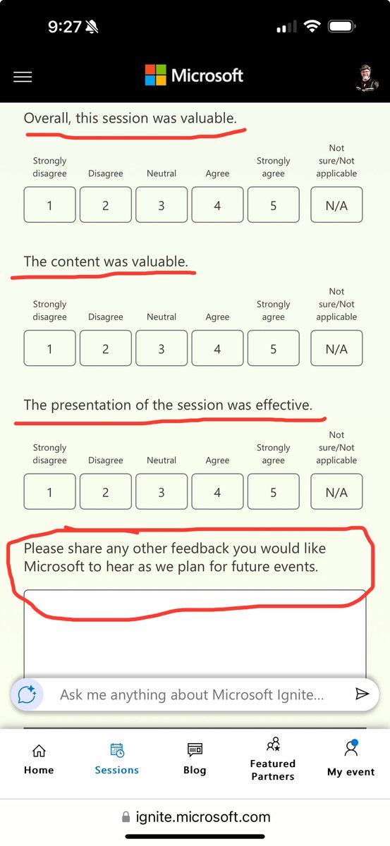 🚨🚨Please RT🚨🚨

🙏Constructive comments!🙏

If you want to: 
- contribute to making events like #MSIgnite BETTER
- give kudos to speakers 
- ensure GOOD TECHNICAL CONTENT is front and center

We need to hear about it! 

Fill out evals at bottom of the session pages!
