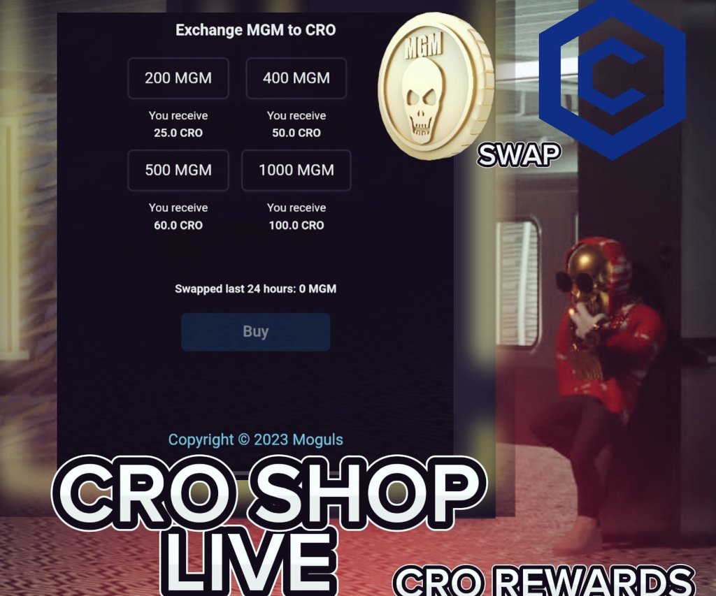 Cro Shop Is Now Live‼️🔥🔥🔥🦾

✅️ You can Now Swap $MGM earned For Cro Rewards.

200 mgm minimum, 1,000 mgm max. 

Must have a Key 🔑 to Swap.
mogul-money.netlify.app/swap

#Cronos #Web3gaming    #NFTs