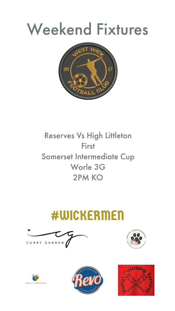 WickWest's tweet photo. One game for the wick today as the reserves go up against @HighLittletonFC in the Somerset Intermediate Cup. #wickermen
Sponsors 🙏
Hully’s painting services
The Curry Garden
Brinsea Green Grooming
Revo Kitchen
Anguilla Garden Centre https://t.co/zY0LZsgHHO