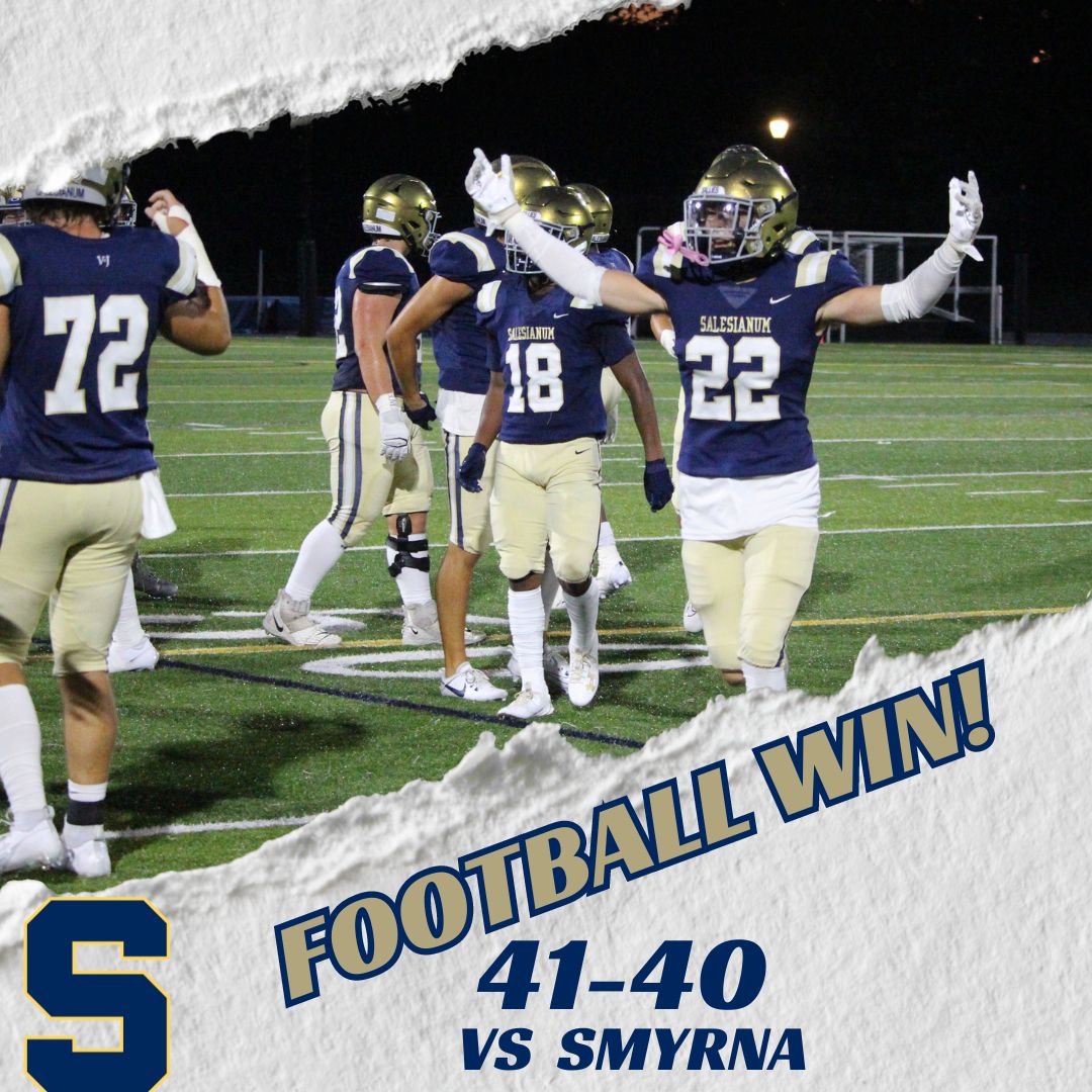 Big win for football—41–40! Moving on to the seminfinals! #salesianumathletics #salesianumfootball #diaa #delhs