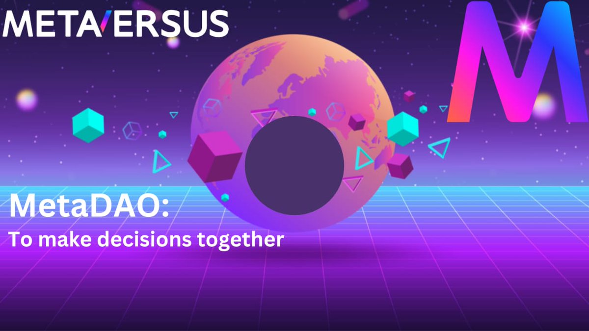metaversusgames's tweet photo. The #MetaVersus Foundation created a group called "MetaDAO" to make decisions together🤝.
🔥We believe everyone's opinion is important, like giving each person the same right to speak up.
 Let’s Explore Metaverse together🔥🚀.
#MetaDAO #Metaverse #Web3gaming https://t.co/dSSmmDCEOa