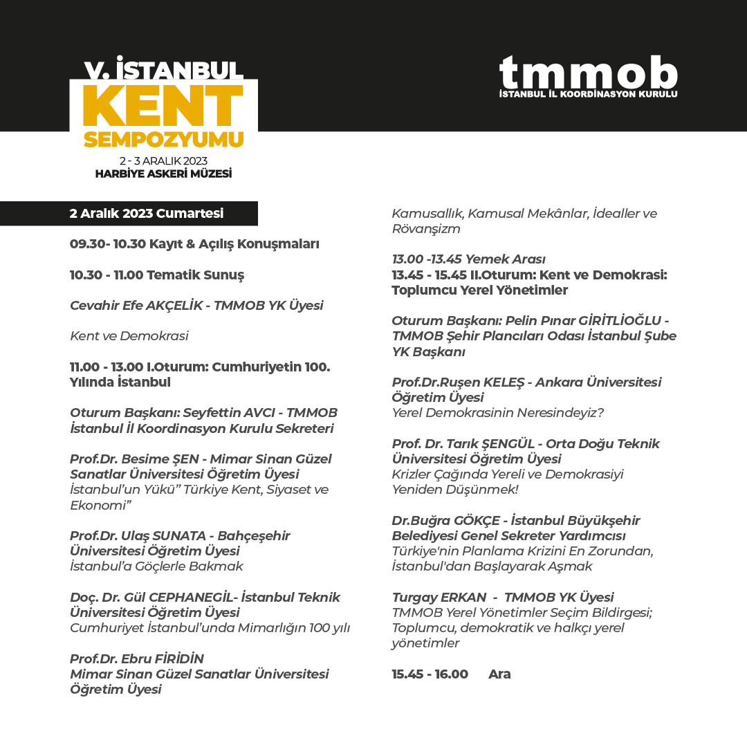 tmmobist's tweet photo. V.TMMOB İstanbul Kent Sempozyumu programı yayınladı.

Kentlerimizi ve yaşam alanlarımızı savunmak için V. TMMOB İstanbul Kent Sempozyumu'nda buluşalım! 

🗓️2-3 Aralık 2023  
📍Harbiye Askeri Müzesi    

▶️https://t.co/FnKssgwIyK

#KentveDemokrasi https://t.co/MfZM9TI1cx