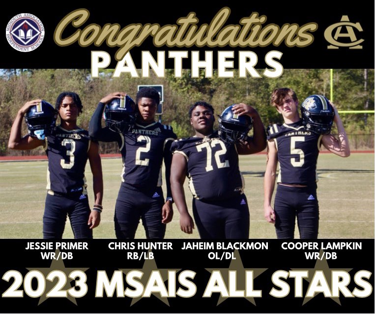 Congratulations to seniors Jessie Primer, Chris Hunter, Jaheim Blackmon and Cooper Lampkin on being selected to the 2023 MSAIS All Star football program. Your Panther family is proud of you! The 1A-2A-3A All Star game will take place at Jackson Prep on Friday, December 1 at 2pm.