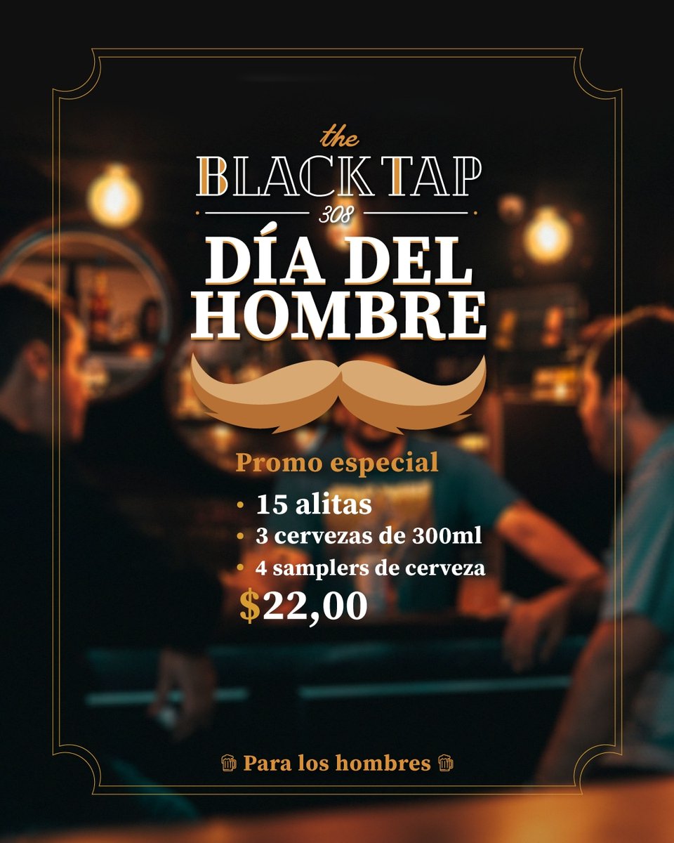theblacktap's tweet photo. ¡Sí! Leyeron bien, el Día del Hombre🕺🏻 existe y lo vamos a celebrar 🎉 en The Black Tap 🍺

Disfruta esta promo (solo para hombres) 💪🏼

15 alitas 🔥, 3 cervezas de 300ml 🍺 y un sampler 🍻 por $22

También transmitiremos la pelea de Michael Morales 🇪🇨 en la UFC 👊🏼 https://t.co/uHR2hhzdbF