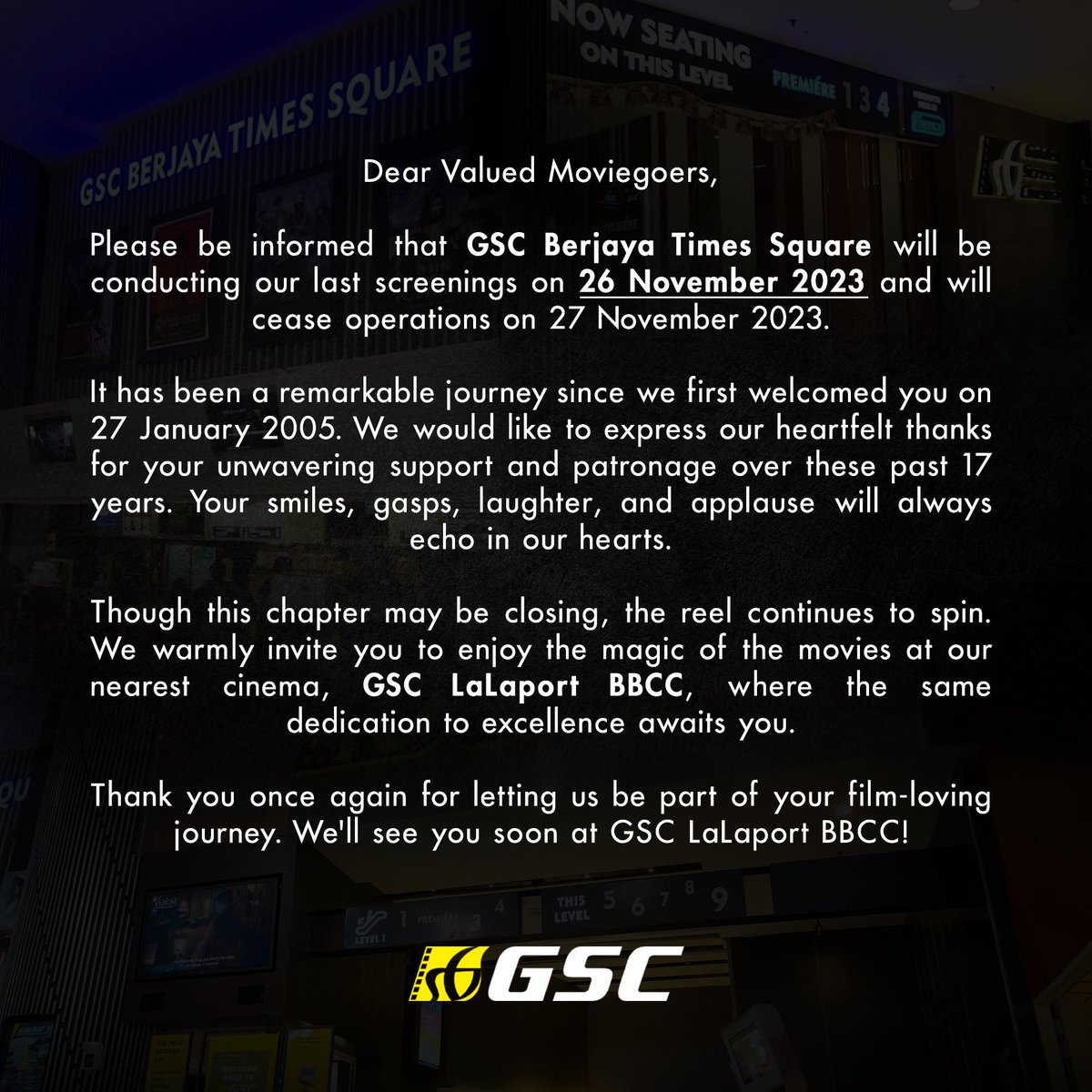 GSCinemas's tweet photo. ANNOUNCEMENT: GSC Berjaya Times Square will be closed permanently. See you guys at GSC LaLaport BBCC! ❤️ https://t.co/UPoxec3kZj