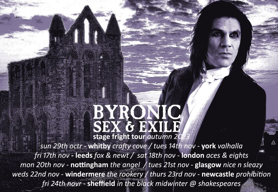 TONIGHT the very welcome return of our favourite Northern Goths @byronicsexexile + @LastJuly + @DownFrom_Above Full tour on the back of Everything But The Ghoul', the fourth BS&E album released on Halloween. Tickets tenner below or bit more on the door eventbrite.co.uk/e/byronic-sex-…