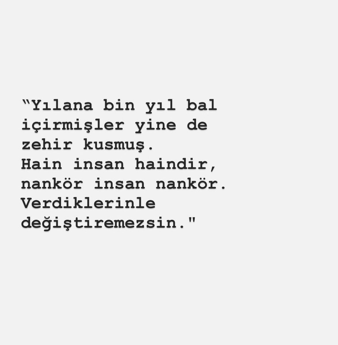 İnsan harcayanlara  vefasızlara benden bir söz 🙄