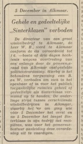 Het laatste verzet tegen het verdwijnen van Zwarte Piet zie je nu vooral in zeer christelijke gemeenten “want traditie!”

Traditie? Sinterklaas was daar tot ver in de 20e eeuw vaak verboden. Zoals in Alkmaar waar het Sint-verbod pas na 1970 werd opgeheven. 

Bericht uit 1951: