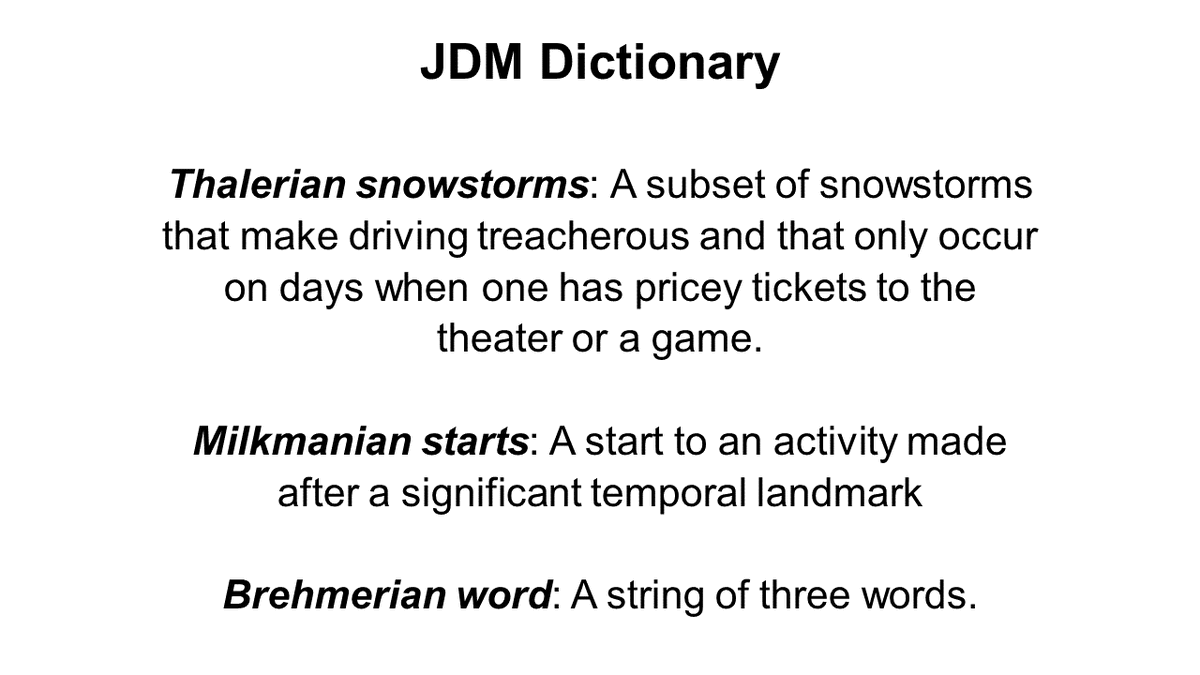 It's the #SJDM conference and I am not there, so my contribution is to start a JDM dictionary. Please add further entries! @R_Thaler @katy_milkman @Thruthal @abbysussman @ProfShu @geowu @RafMBatista  @ProfEricJohnson @morewedge