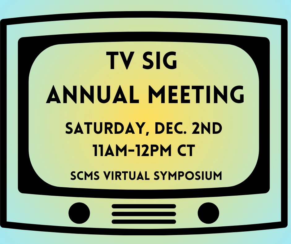 MoSchneids's tweet image. Mark your calendars, #SCMSTV SIG! Our annual SIG meeting will be on Saturday, December 2nd at 11am-12pm (U.S. Central time zone -- UTC -6:00).
ALL TV SIG members are welcome to attend this virtual meeting. Looking forward to seeing you all soon!