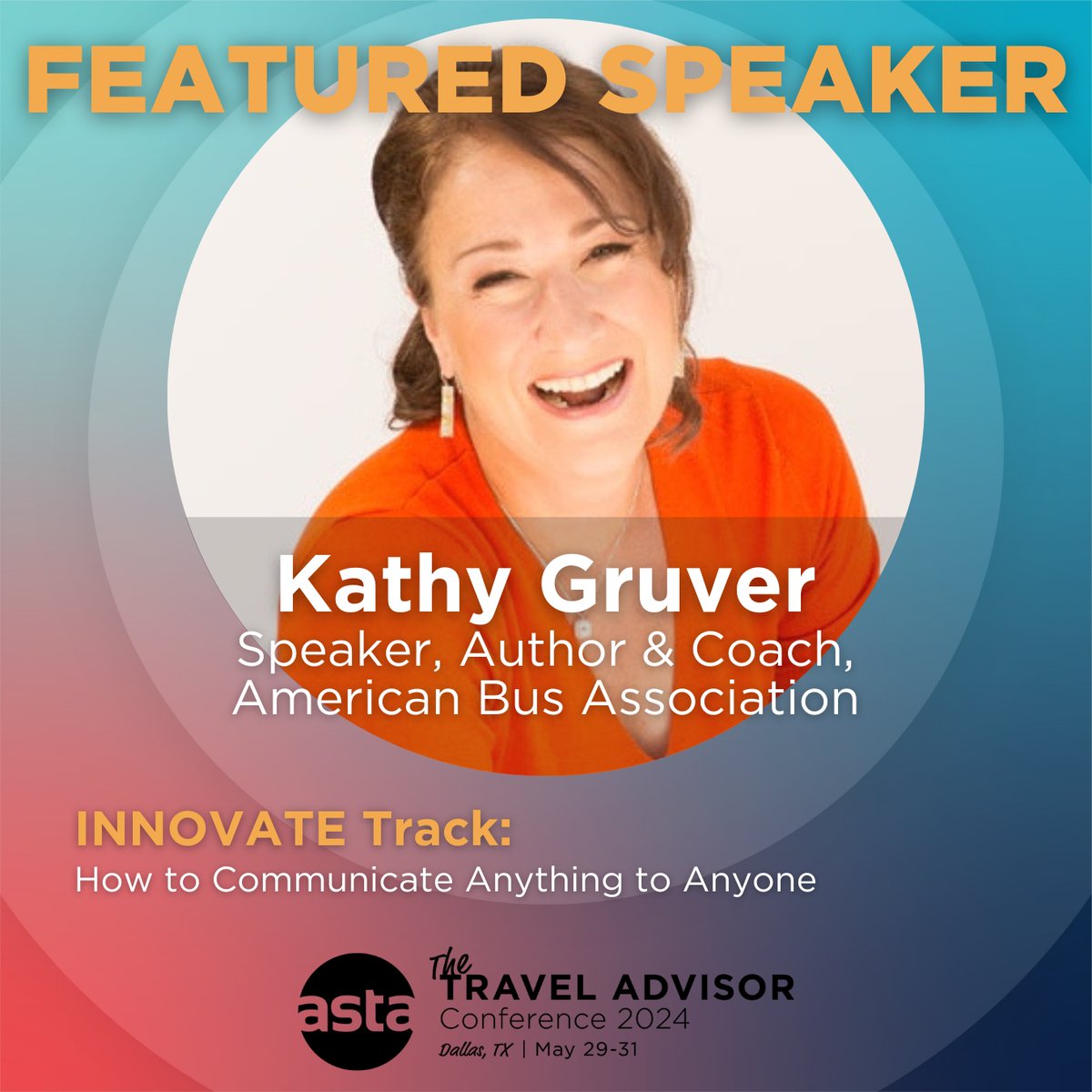 Kathy Gruver, speaker, author and coach with the American Bus Association, will be a featured speaker at The ASTA Travel Advisor Conference 2024. bit.ly/tac2024 #TAC2024