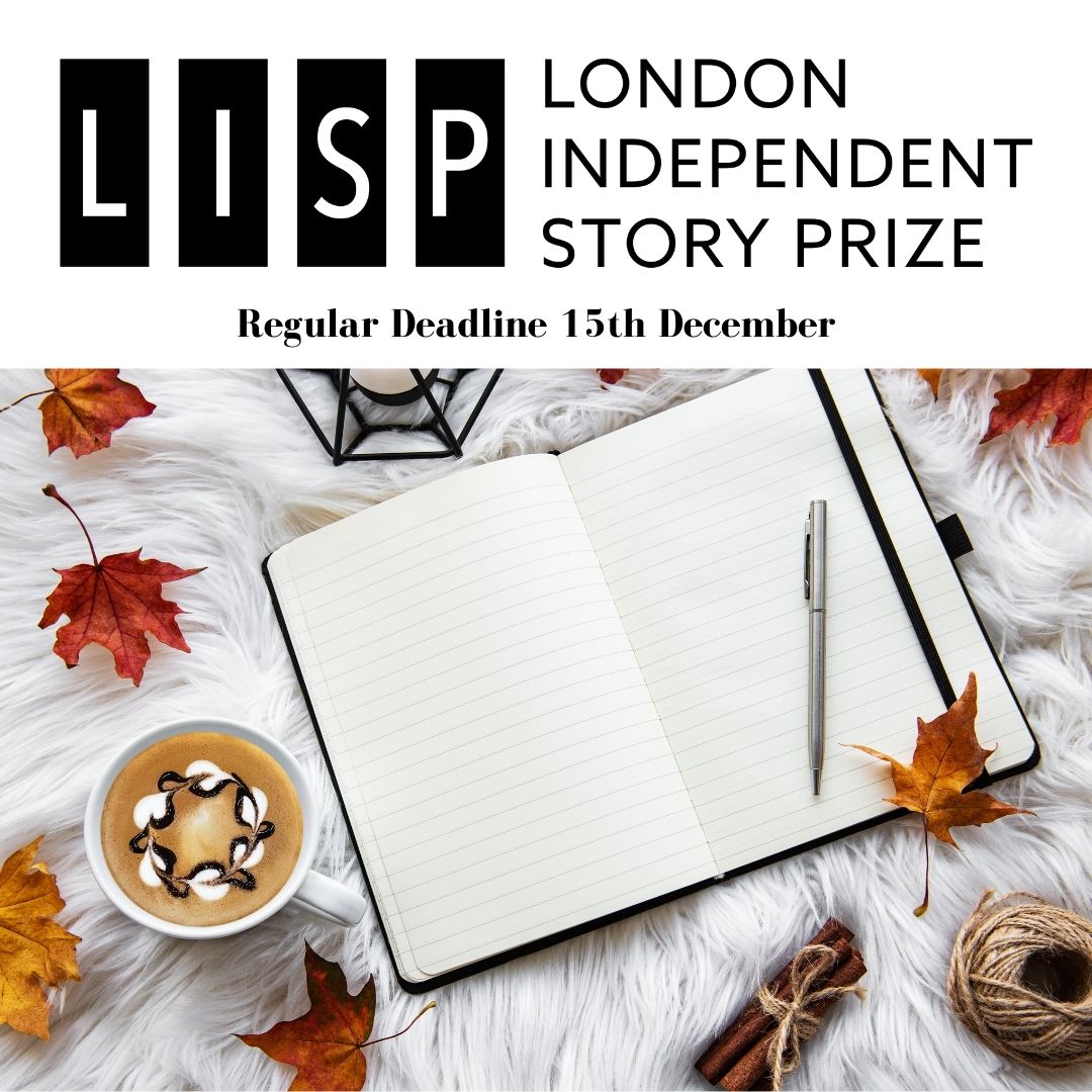 Submit your stories to the London Independent Story Prize 2024! Deadline 15th December! Submissions via LISP Website londonindependentstoryprize.co.uk
#shortstory #flashfiction #poetry #writersoftwitter #callforsubmissions #writing #WritingCommunity #writerslife