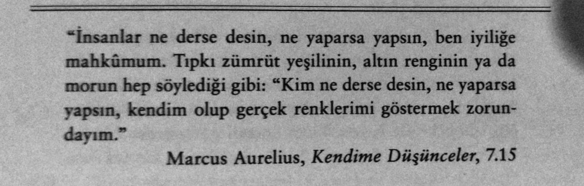 "Kim ne derse desin, ne yaparsa yapsın, kendim olup gerçek renklerimi göstermek zorundayım."
